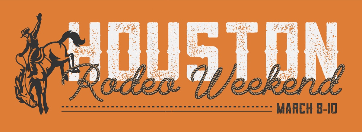 Houston Rodeo Weekend - March 8-10